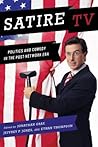 Satire TV: Politics and Comedy in the Post-Network Era Satire TV: Politics and Comedy in the Post-Network Era