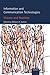 Information and Communication Technologies: Visions and Realities