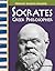 Socrates: Greek Philosopher: World Cultures Through Time (Primary Source Readers)