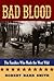 Bad Blood: The Families Who...