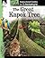 The Great Kapok Tree: An Instructional Guide for Literature - Novel Study Guide for Elementary School Literature with Close Reading and Writing Activities (Great Works Classroom Resource)