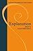 Explanation (Oxford Readings In Philosophy)