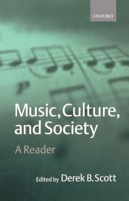 Music, Culture, and Society: A Reader