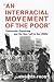 An Interracial Movement of the Poor: Community Organizing and the New Left in the 1960s