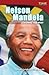 Nelson Mandela: Leading the Way
