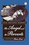 The Angel and the Perverts (The Cutting Edge: Lesbian Life and Literature)
