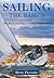 Sailing: The Basics: The Book That Has Launched Thousands