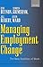 Managing Employment Change by Huw Beynon