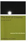 The End Of Cinema...