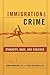 Immigration and Crime by Ramiro Martinez Jr.