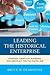 Leading the Historical Enterprise by Bruce W. Dearstyne