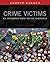 Crime Victims: An Introduction to Victimology
