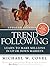 Trend Following (Updated Edition) by Michael W. Covel