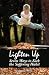 Lighten Up: Seven Ways to K...