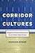 Corridor Cultures: Mapping Student Resistance at an Urban School (Qualitative Studies in Psychology, 15)