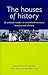 The Houses of History: A Cr...