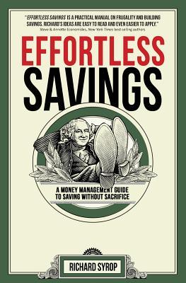 Effortless Savings: A Money Management Guide To Saving Without Sacrifice