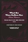 What the Wine-Sellers Buy Plus Three: Four Plays by Ron Milner (African American Life)