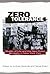 Zero Tolerance: Quality of Life and the New Police Brutality in New York City (Fast Track Books)