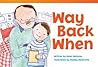 Way Back When