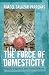 The Force of Domesticity: F...