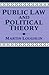 Public Law and Political Theory