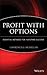 Profit With Options: Essent...