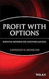 Profit With Options: Essential Methods for Investing Success