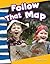 Follow That Map!
