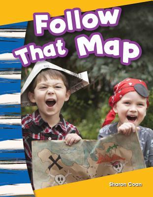 Follow That Map! (Social Studies Readers : Content and Literacy)