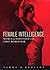 Female Intelligence by Tammy M. Proctor