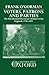 Voters, Patrons, and Parties: The Unreformed Electoral System of Hanoverian England 1734-1832