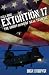 Call Sign Extortion 17: The Shoot-Down of SEAL Team Six