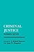 Criminal Justice: Nomos XXVII (NOMOS - American Society for Political and Legal Philosophy, 24)