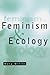 Feminism and Ecology: An In...