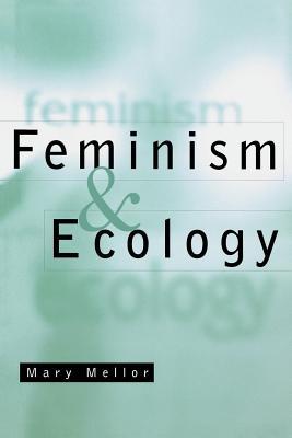 Feminism and Ecology: An Introduction (Paperback)