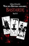 Bastarde (Von Den Göttern Verlassen) (German Edition)