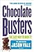Chocolate Busters: The Easy...