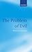 The Problem of Evil: The Gi...