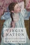 Virgin Nation by Sara Moslener