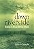 Down by the Riverside: Readings in African American Religion (Religion, Race, and Ethnicity)