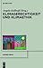Klimagerechtigkeit und Klimaethik (Wiener Reihe, 18) by Angela Kallhoff