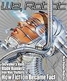 We, Robot: Skywalker’s Hand, Blade Runners, Iron Man, Slutbots, and How Fiction Became Fact We, Robot: Skywalker’s Hand, Blade Runners, Iron Man, Slutbots, and How Fiction Became Fact