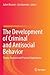 The Development of Criminal and Antisocial Behavior: Theory, Research and Practical Applications