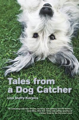 Tales from a Dog Catcher (Paperback)