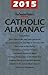Our Sunday Visitor's Catholic Almanac 2015