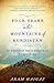Four Years in the Mountains of Kurdistan by Aram Haigaz