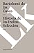 Historia de las Indias: Selección (Spanish Edition)
