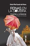 Reinas en la somb...