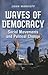 Waves of Democracy: Social Movements and Political Change